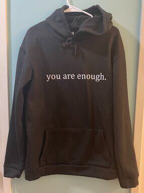 "you are enough" Pullover With Hood